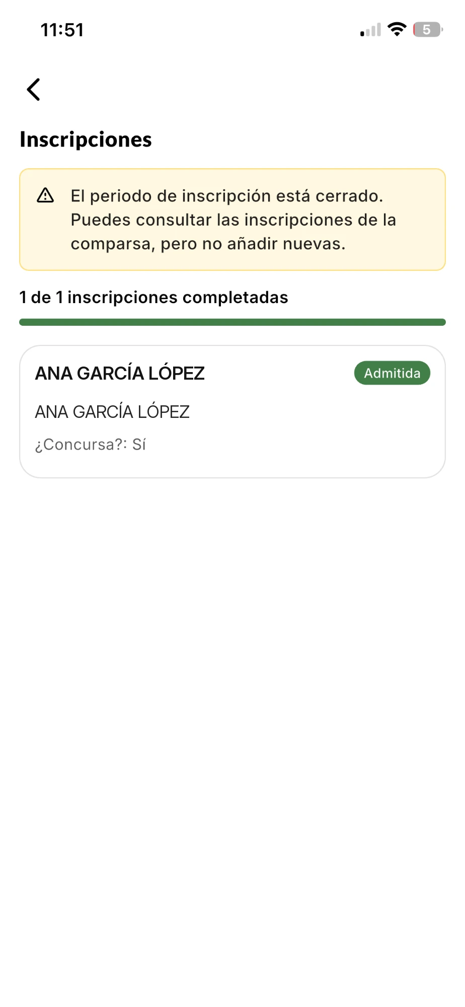 Pantalla Inscripciones con el aviso de periodo cerrado, el progreso de inscripciones completadas y la participación con su estado Admitida